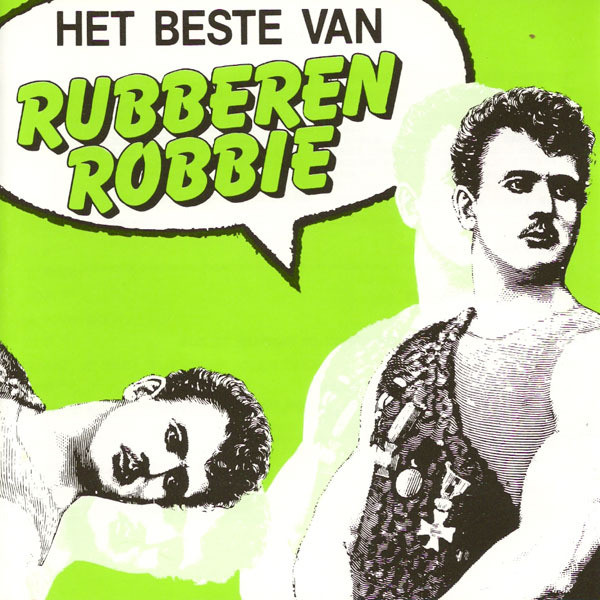 Rubberen Robbie - Ik Ben Met Katootje...