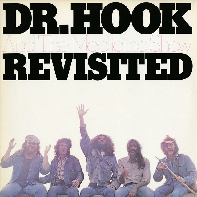 Dr. Hook & The Medicine Show - Roland The Roadie And Gertrude The Groupie