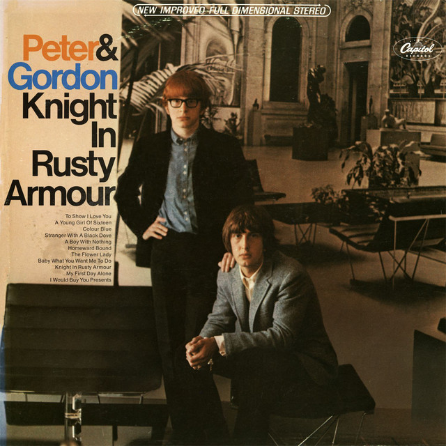 Peter and Gordon - The Knight In Rusty Armour