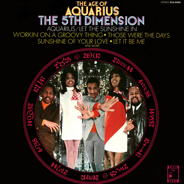 The 5th Dimension - Aquarius/let The Sunshine In