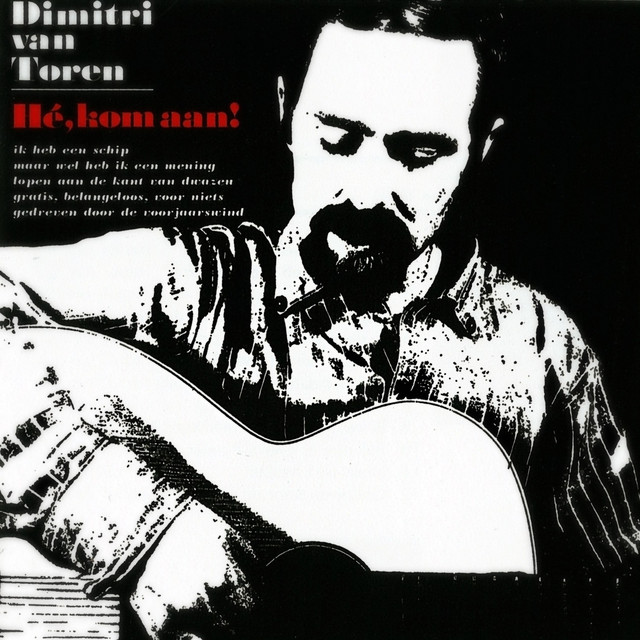Dimitri van Toren - He Kom Aan