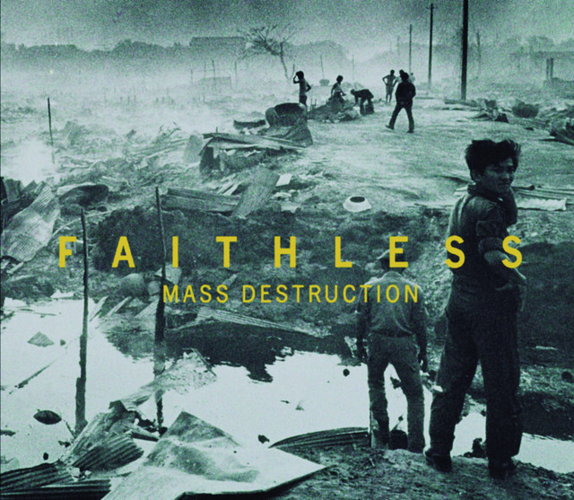Faithless - Mass Destruction