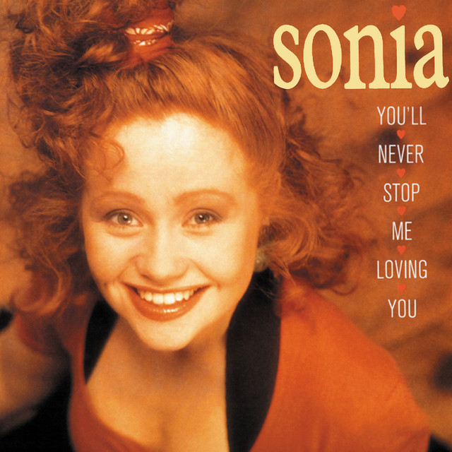 Sonia - You`ll Never Stop Me Loving You