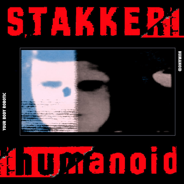 Humanoid - Stakker Humanoid