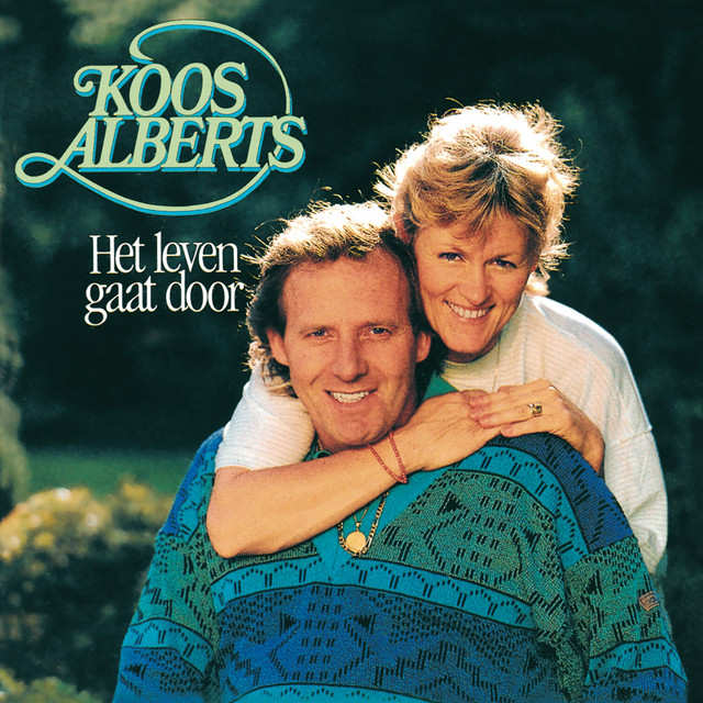 Koos Alberts - Eenmaal In Je Leven