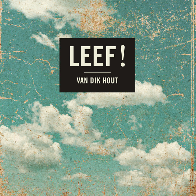 Van Dik Hout - Tot Jij Mijn Liefde Voelt