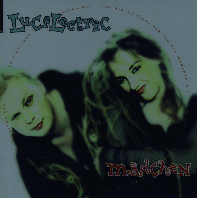 Lucilectric - Madchen