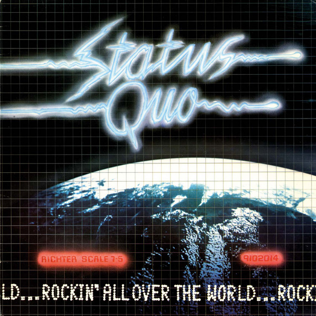 Status Quo - Rockin` All Over The World