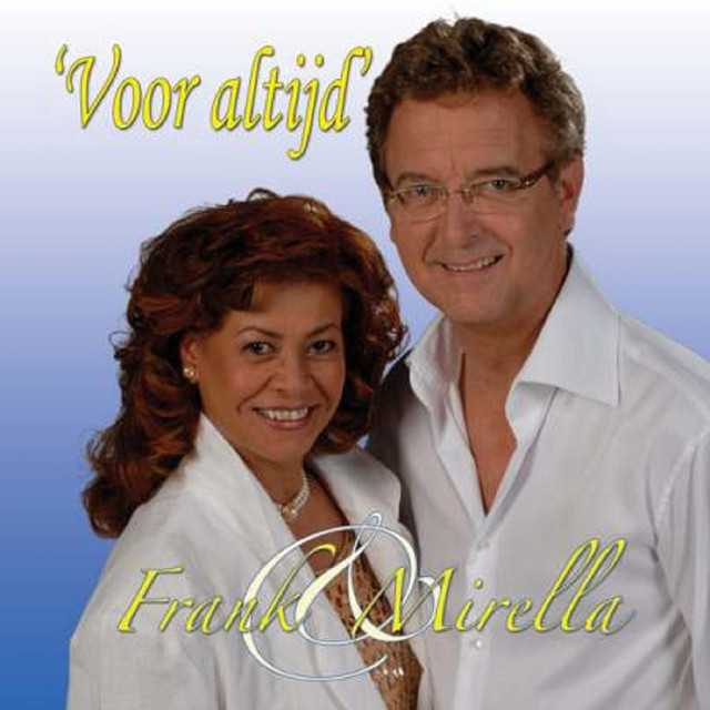 Frank & Mirella - Nou En Of` Love