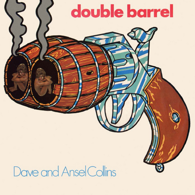 Dave & Ansel Collins - Double Barrel