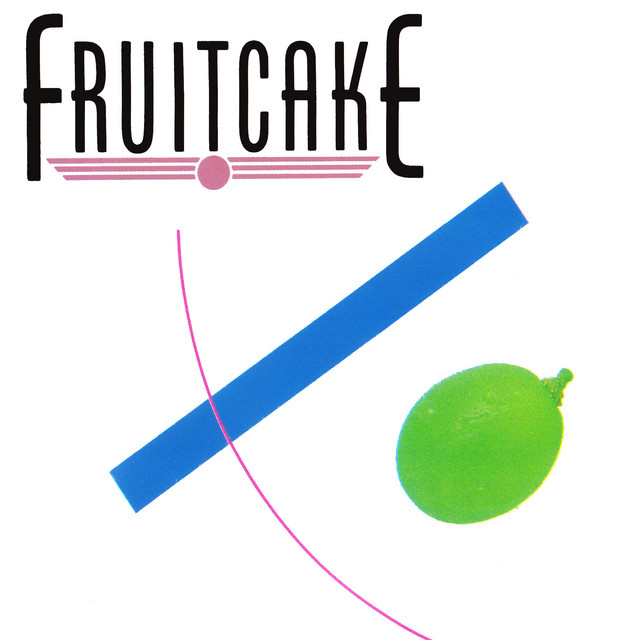 Fruitcake - My Feet Won`t Move