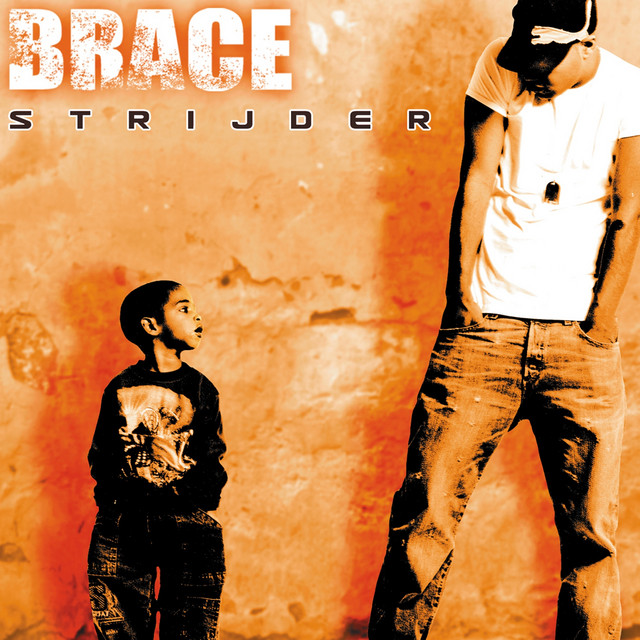 Brace - Vraag Jezelf Eens Af