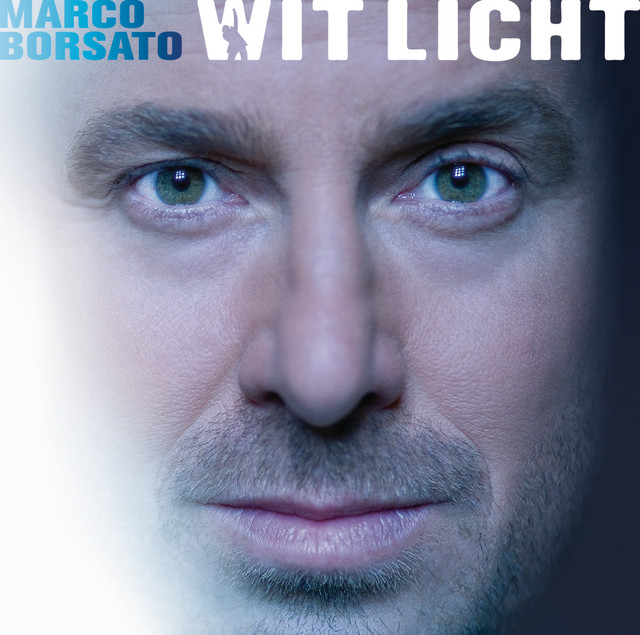 Marco Borsato - Wit Licht