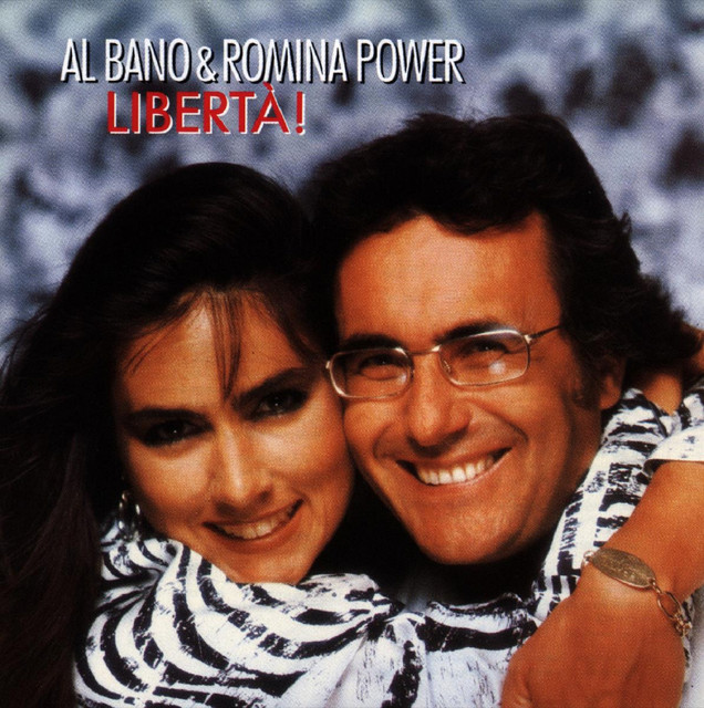 Al Bano & Romina Power - Liberta!
