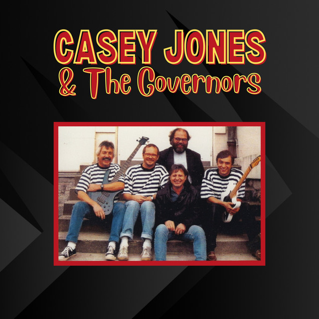 Casey Jones & The Governors - Don`t Ha Ha