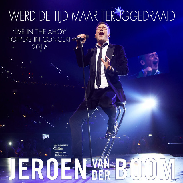 Jeroen van der Boom - Werd De Tijd Maar Teruggedraaid