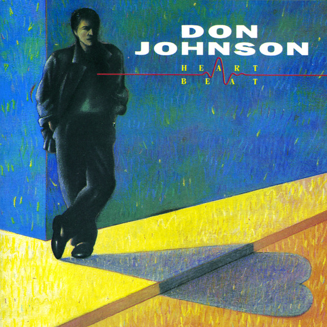 Don Johnson - Heartache Away