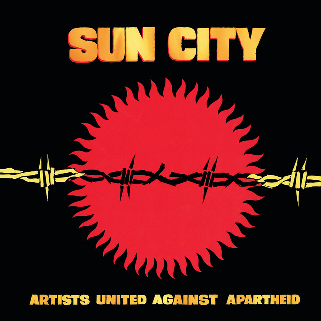 Artists United Against Apartheid - Sun City