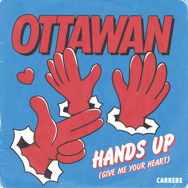 Ottawan - Hands Up (give Me Your Heart)